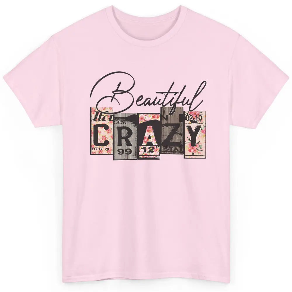 Beautiful Crazy Floral Western Country Girl Mother Gift Classic Unisex T-Shirt