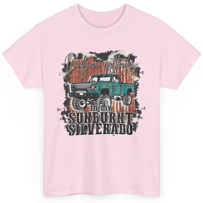 Cow Print Truck Dodging Potholes In My Sunburnt Western Girl Classic Unisex T-Shirt