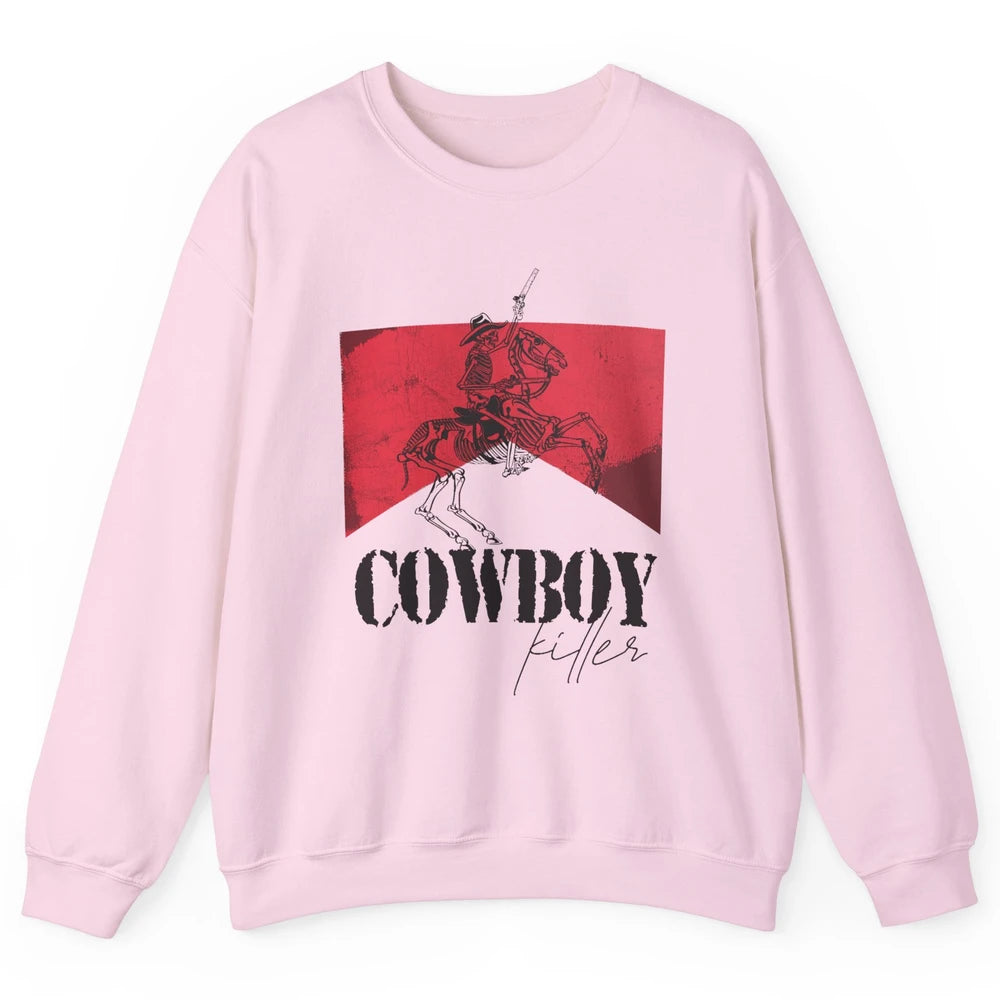 Skeleton Cowboy Killer Howdy Western Country Cowgirl Gift Unisex Crewneck Sweatshirt