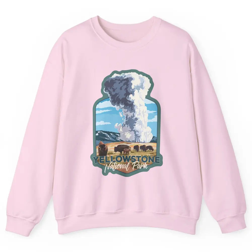 Yellowstone National Park Wyoming Old Faithful Nature Lovers Unisex Crewneck Sweatshirt