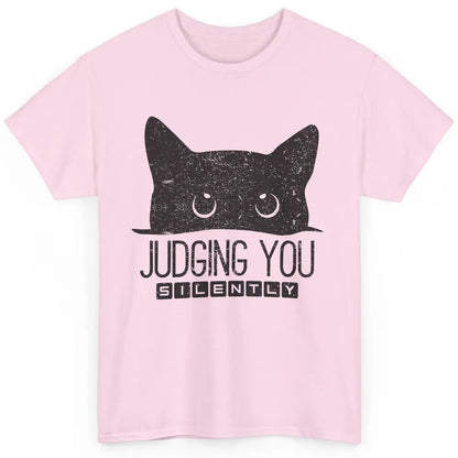 Funny Black Cat Judging You Silently Sarcastic Cat Mom Gift Classic Unisex T-Shirt