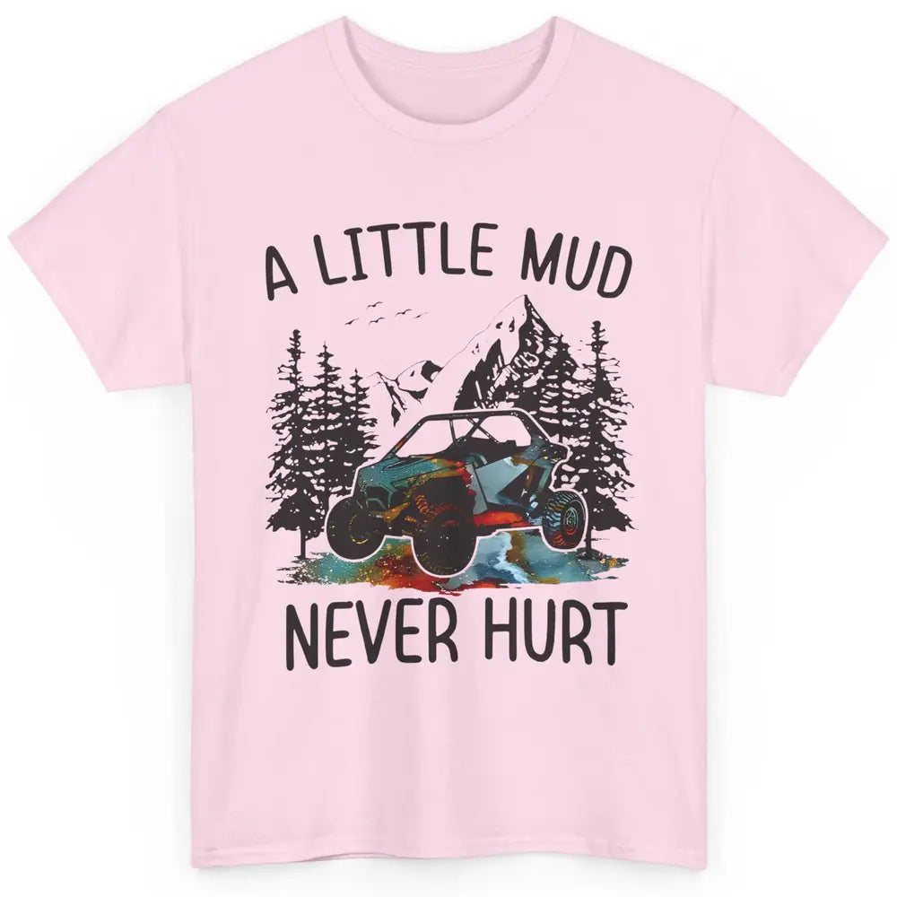 Retro UTV A Little Dirt Never Hurt Mud Riding SXS Offroad Classic Unisex T-Shirt