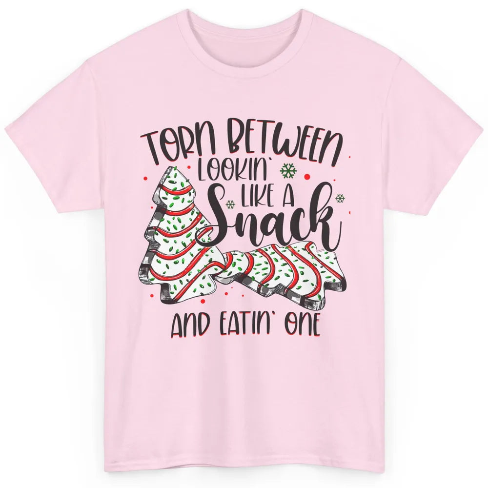 Christmas Tree Cake Torn Between Look Like a Snack Eat One Classic Unisex T-Shirt