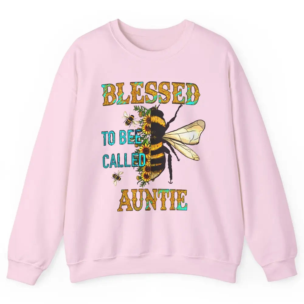 Blessed To Bee Called Auntie Pregnancy Nephew Niece Gift Unisex Crewneck Sweatshirt