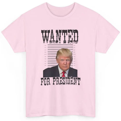 Wanted For President Support Trump 2024 Back Anti Biden Classic Unisex T-Shirt