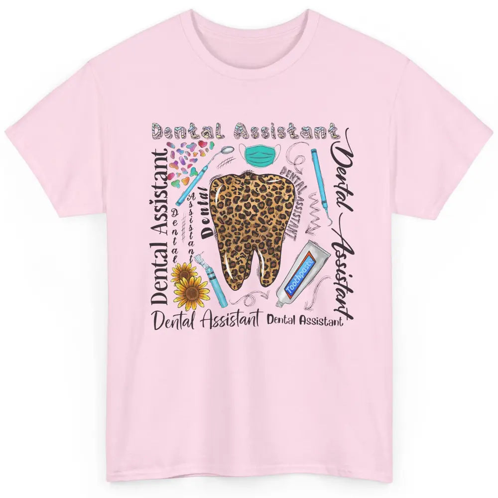 Dental Assistant Tooth Leopard Dentist Life Sunflower Nurse Classic Unisex T-Shirt