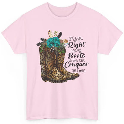 Western Cowgirl Give A Girl Right Pair Of Boots Cowboy Boots Classic Unisex T-Shirt