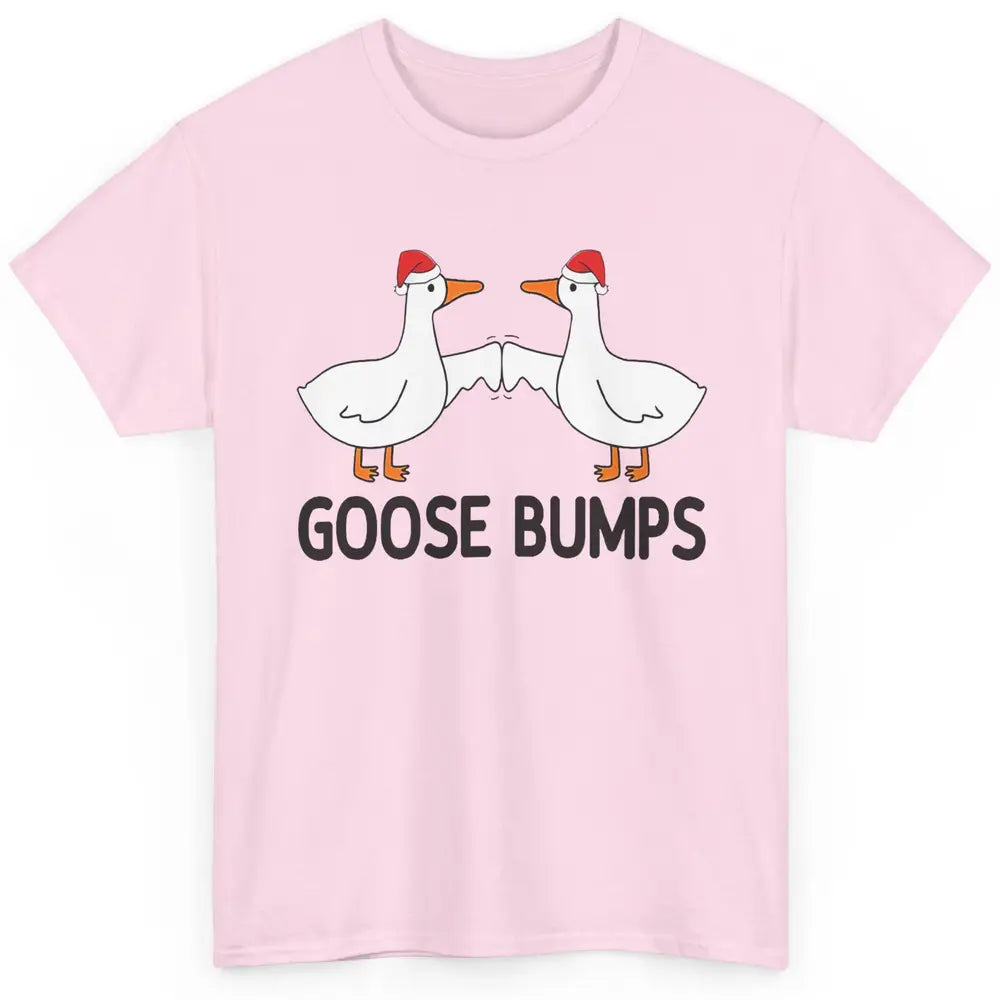 Funny Silly Goose Christmas Santa Goosebumps Winter Holiday Classic Unisex T-Shirt