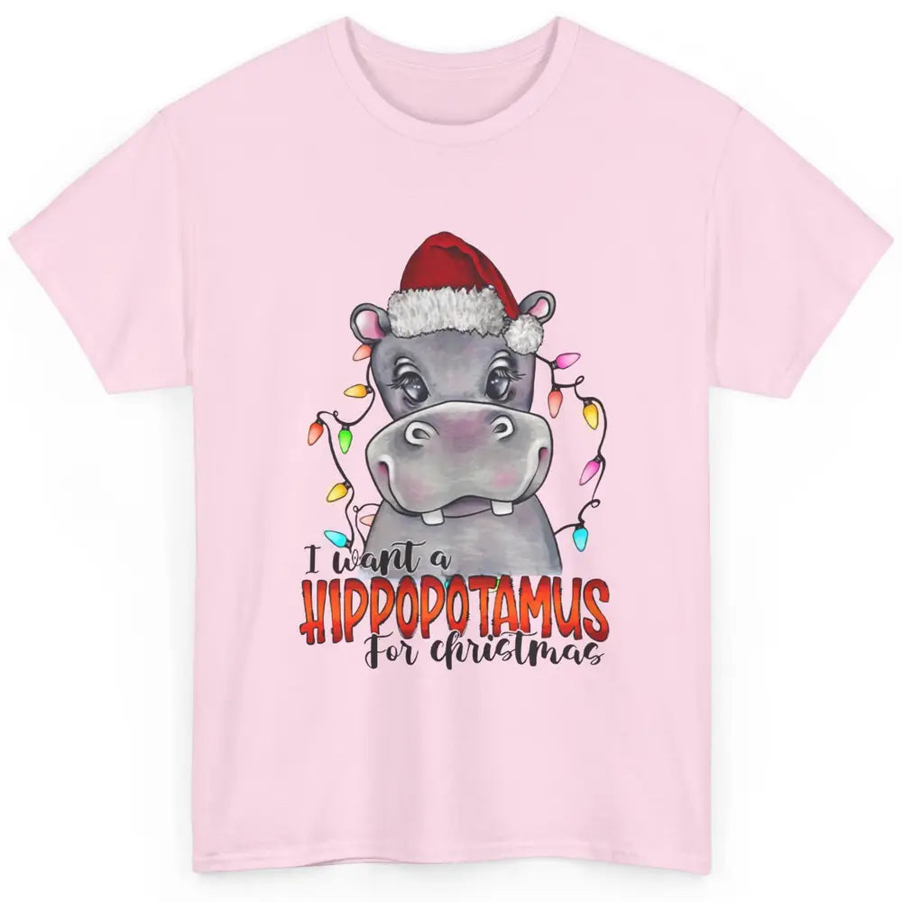 Funny I Want A Hippopotamus for Christmas Santa Hippo Gift Classic Unisex T-Shirt