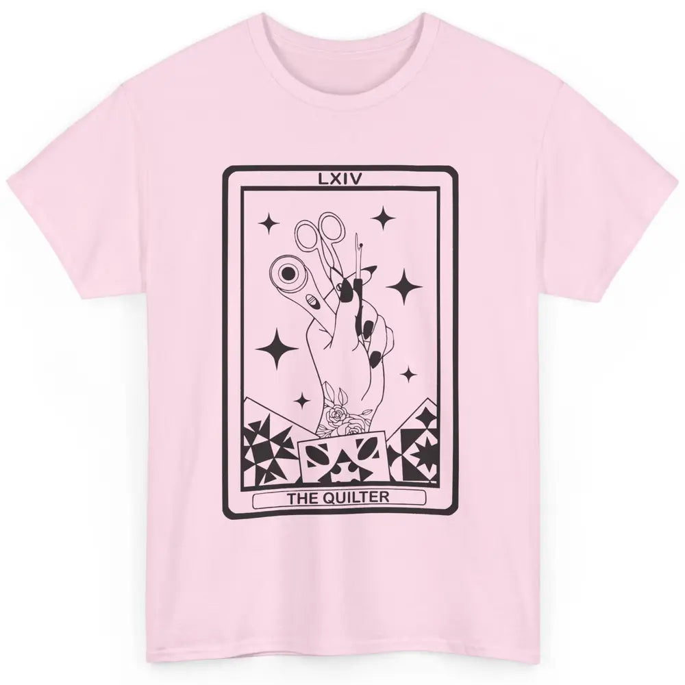 The Quilter Tarot Card Quilting Tool Sewing Yarning Crafting Classic Unisex T-Shirt