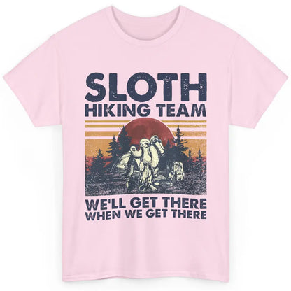 Sloth Hiking Team We'll Get There Vintage Sloth Hiker Hiking Classic Unisex T-Shirt