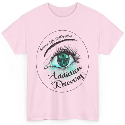 Addiction Awareness Seeing Life Differently Eye Teal Ribbon Classic Unisex T-Shirt