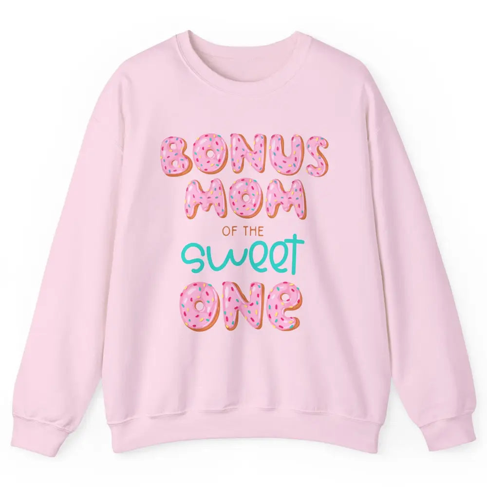 Bonus Mom Of Sweet One Donut Birthday Party Stepmom Mother Unisex Crewneck Sweatshirt