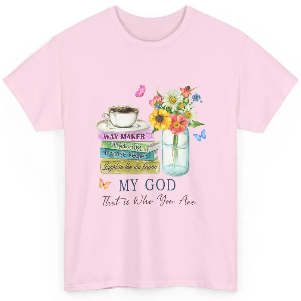 Floral Butterfly Coffee Cup Way Maker God Jesus Christian Classic Unisex T-Shirt