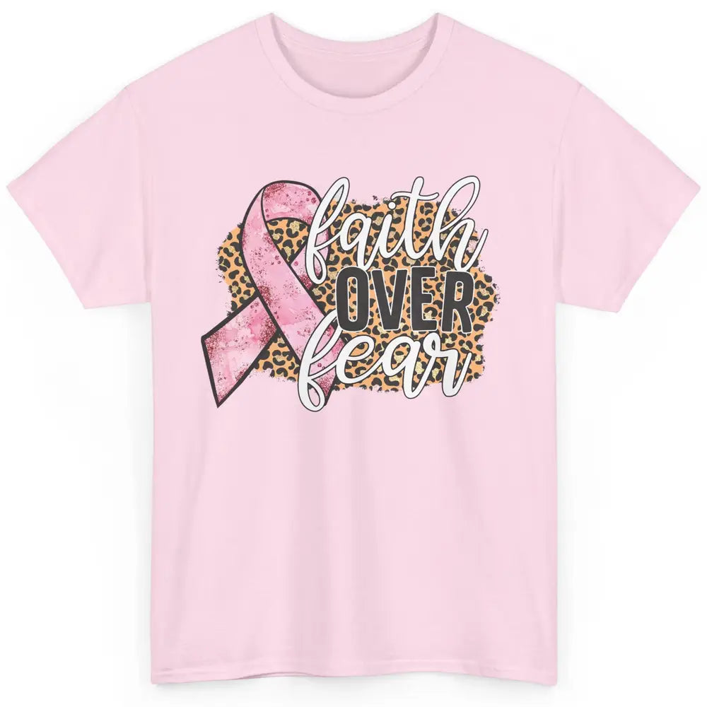 Faith Over Fear Breast Cancer Awareness Leopard Pink Ribbon Classic Unisex T-Shirt