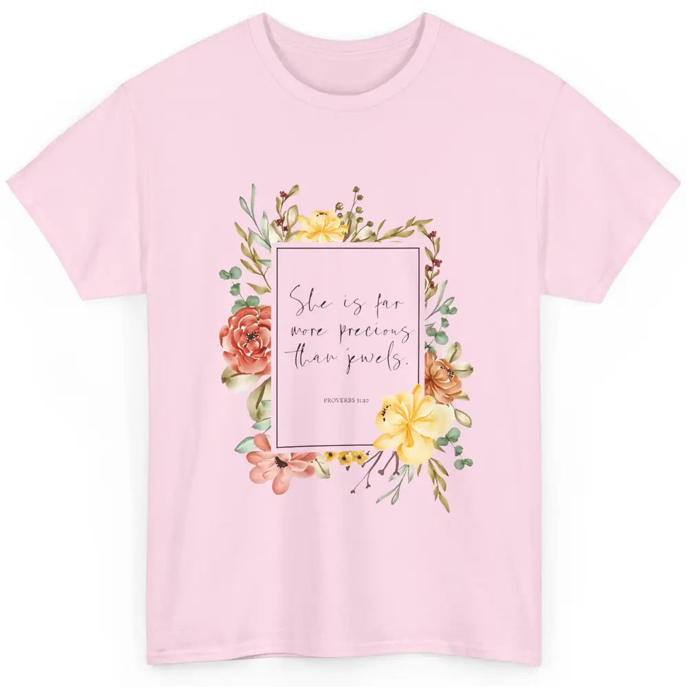 Floral She's Far More Precious Than Jewels Bible Christian Classic Unisex T-Shirt