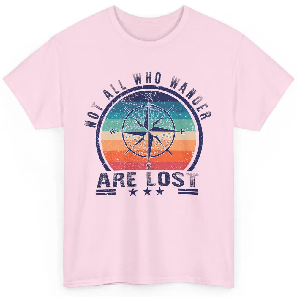 Vintage Compass Not All Who Wander Are Lost Camping Hiking Classic Unisex T-Shirt