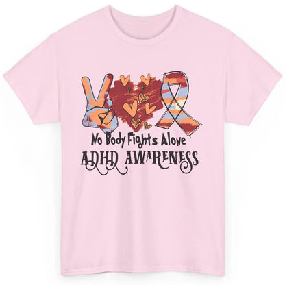 ADHD Awareness Nobody Fights Alone Support ADHD Warrior Classic Unisex T-Shirt