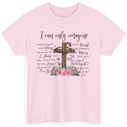 Floral Jesus Cross Butterfly I Can Imagine Christian Gift Classic Unisex T-Shirt