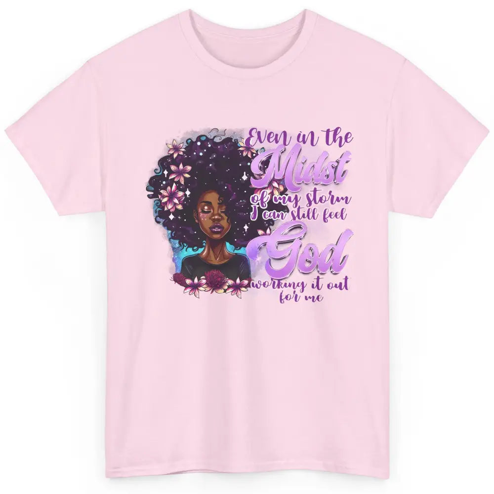 Black Girl In The Midst Of Storm I See God Christian Belief Classic Unisex T-Shirt