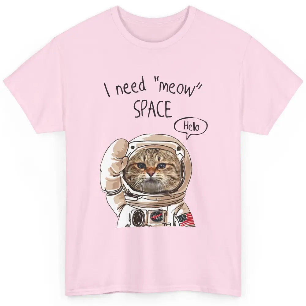 Funny Catronaut Cat Astronaut I Need Meow Space Astronomy Classic Unisex T-Shirt