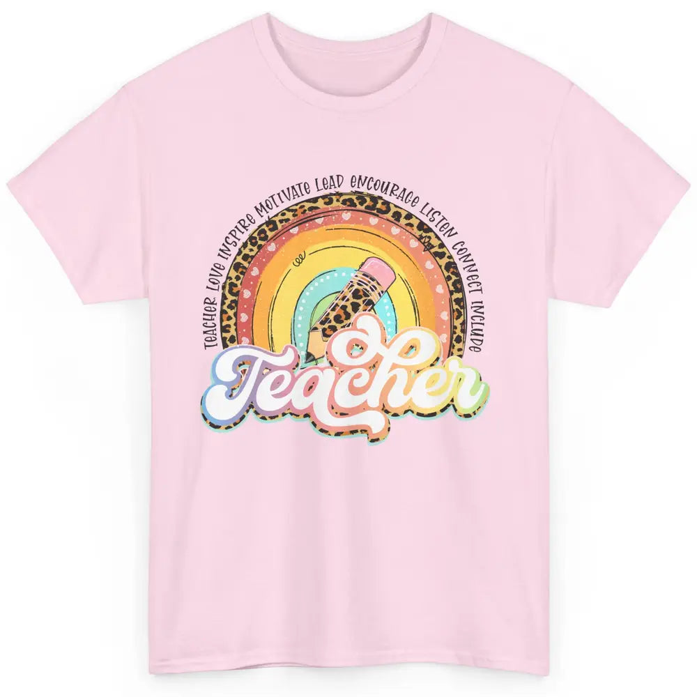 Teacher Life Love Inspire Motivate Appreciation Gift Rainbow Classic Unisex T-Shirt