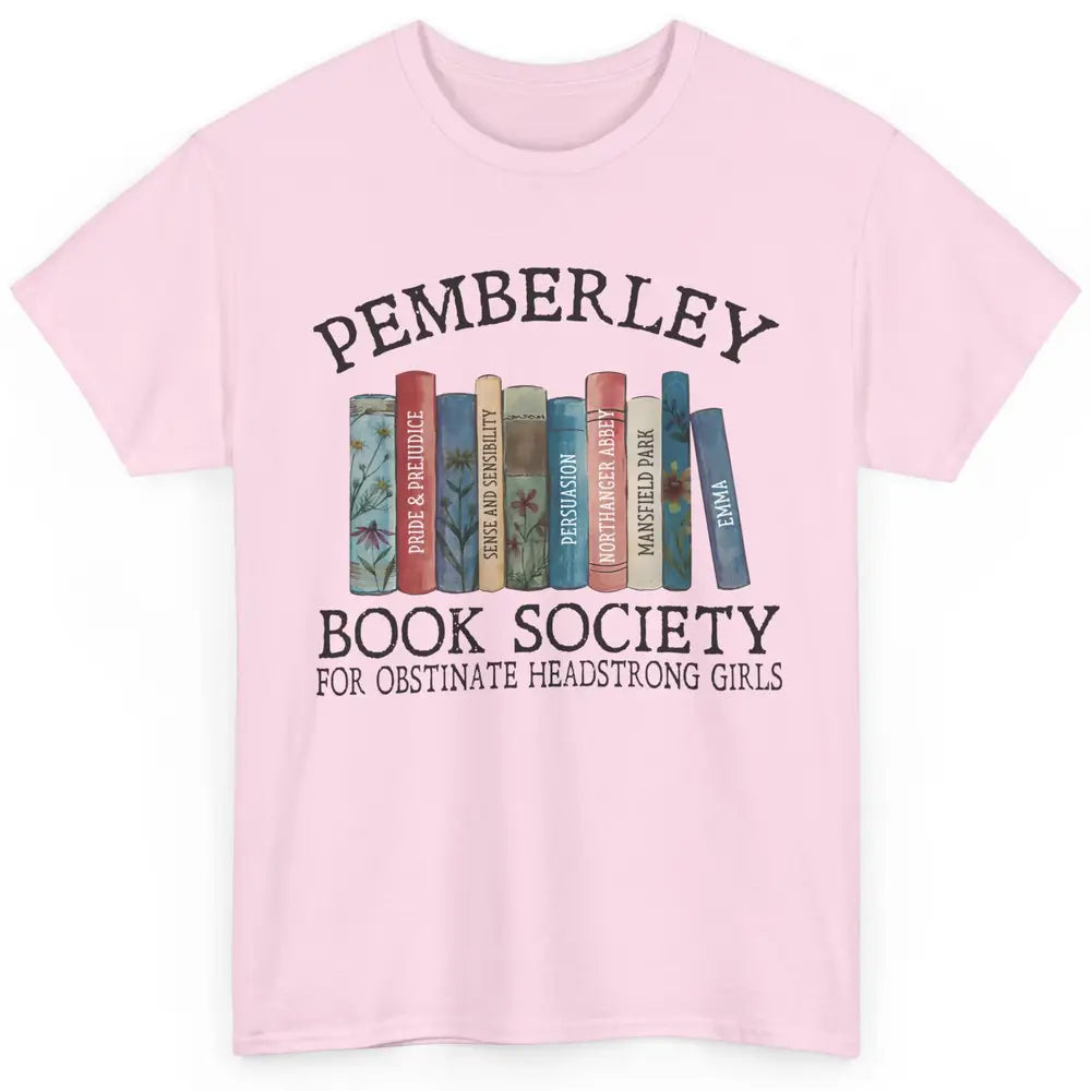 Retro Pemberley Book Society Book Reading Lovers Librarian Classic Unisex T-Shirt