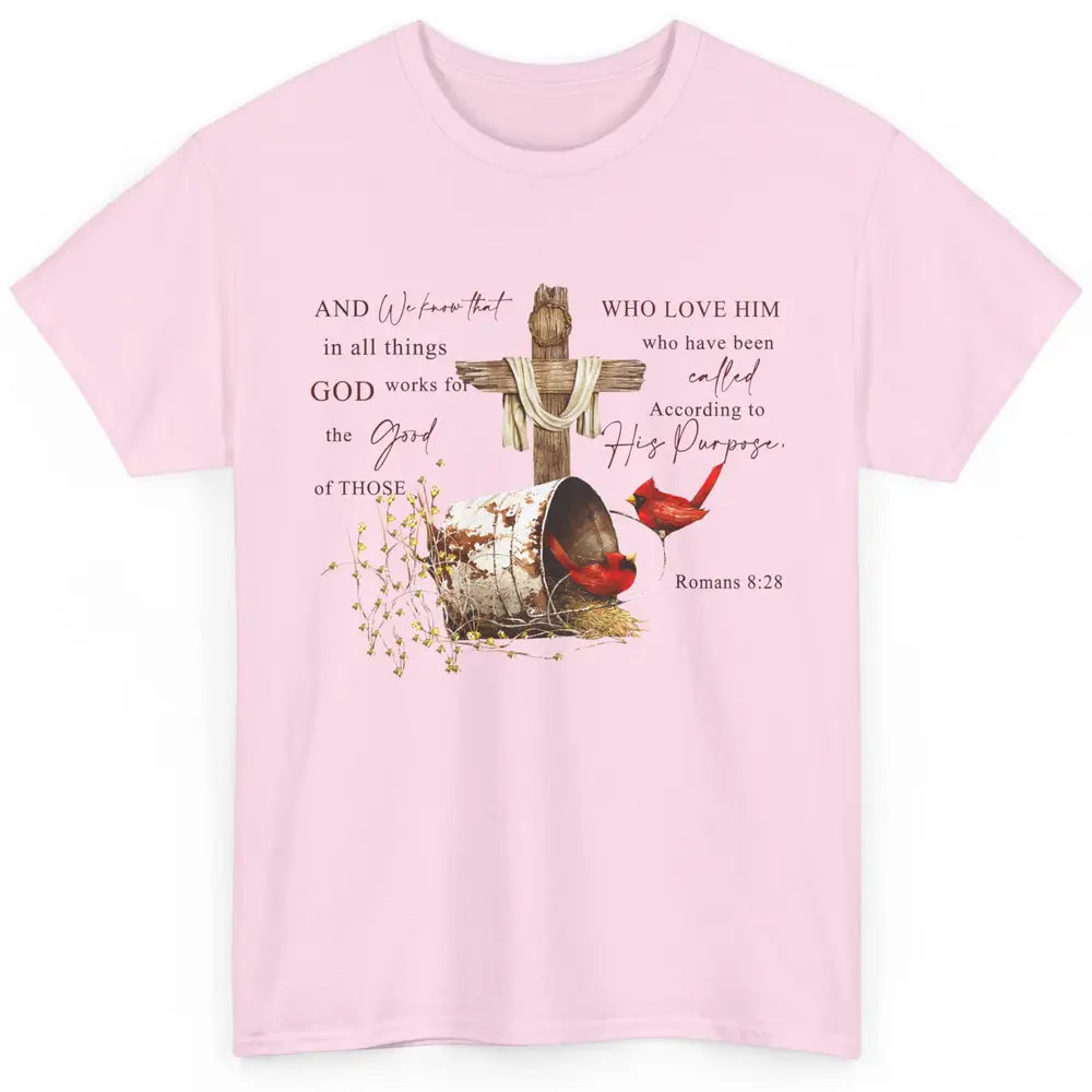 Cardinals Jesus Cross God Works For The Good Christian Gift Classic Unisex T-Shirt