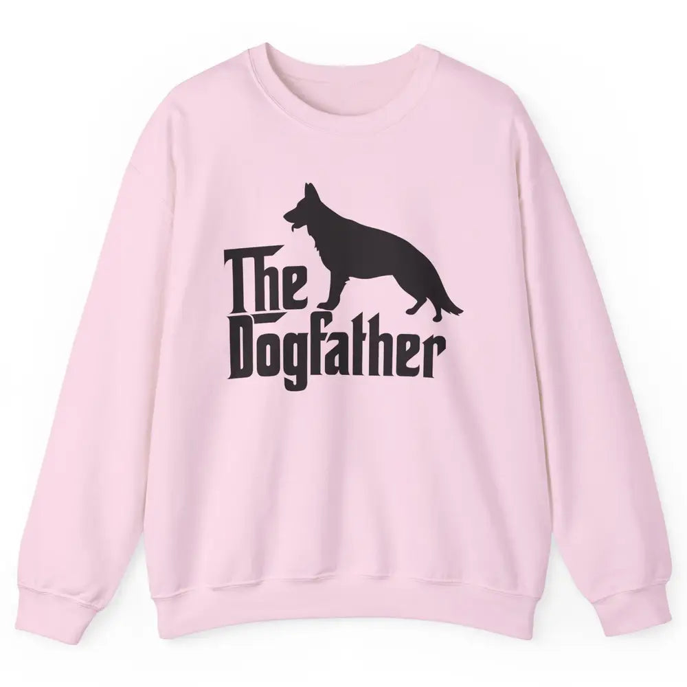 The Dogfather German Shepherd Funny Dog Dad Father Day Unisex Crewneck Sweatshirt