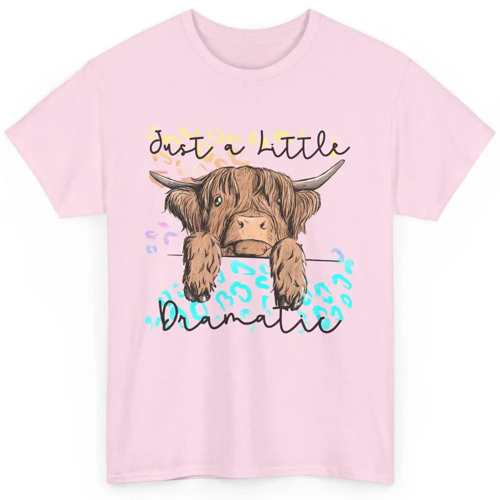 Funny Baby Highland Cow Just A Little Dramatic Western Cow Classic Unisex T-Shirt