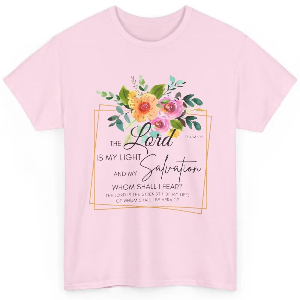 Floral Christian Lord Is My Light Salvation Bible Religious Classic Unisex T-Shirt