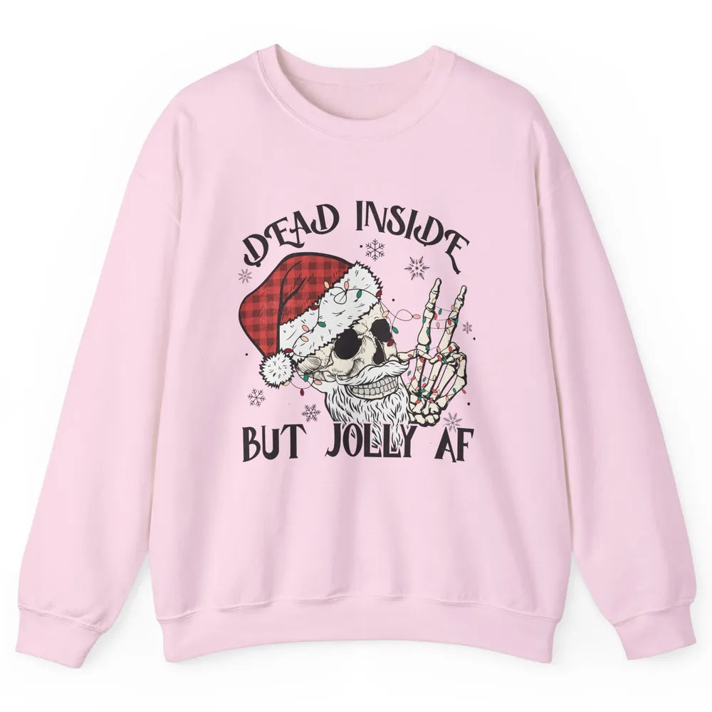 Funny Xmas Skull Dead Inside But Jolly AF Christmas Skeleton Unisex Crewneck Sweatshirt