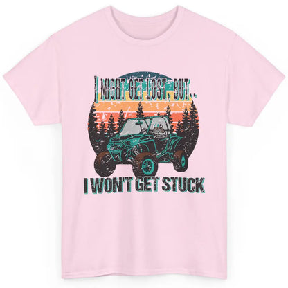 Vintage UTV Won't Get Stuck SXS Life Mud Offroad Adventure Classic Unisex T-Shirt