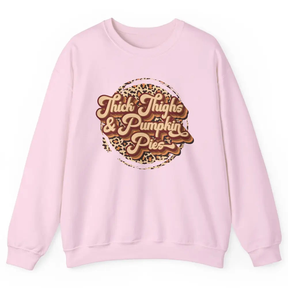 Leopard Thick Thighs and Pumpkin Pie Thanksgiving Halloween Unisex Crewneck Sweatshirt