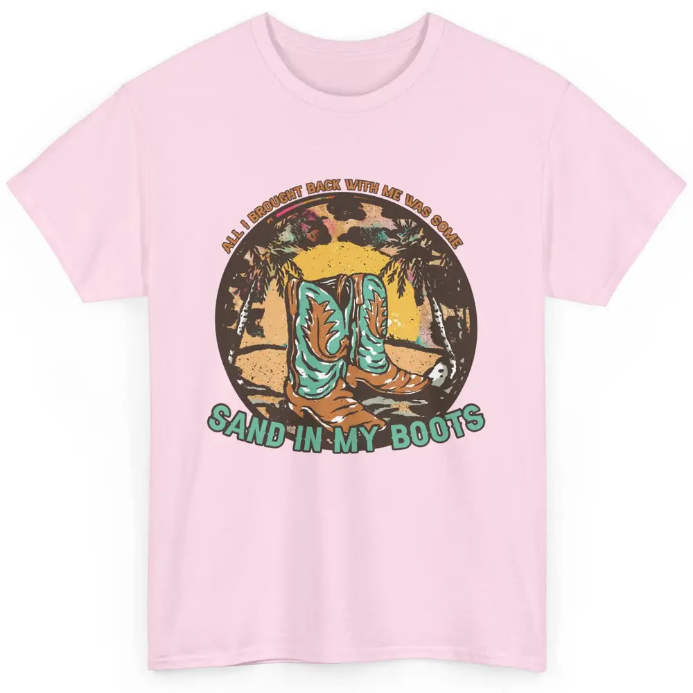 Retro Sand In My Boots Western Cowgirls Midwest Cowboy Boots Classic Unisex T-Shirt