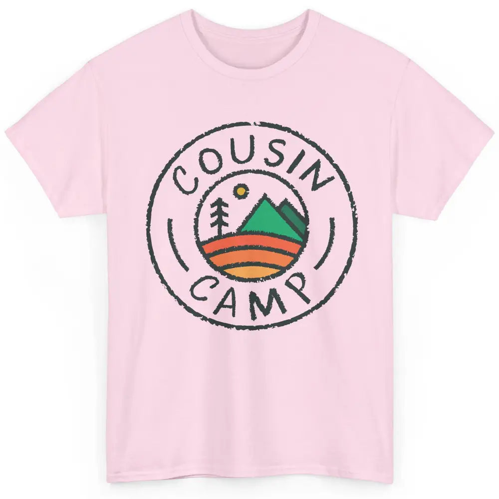 Cousin Camp Camping Family Camping Friends Camping Club Gift Classic Unisex T-Shirt