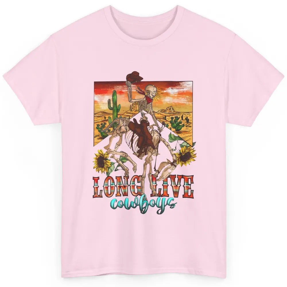 Cowboy Killer Long Live Cowboy Skeleton Desert Western Classic Unisex T-Shirt