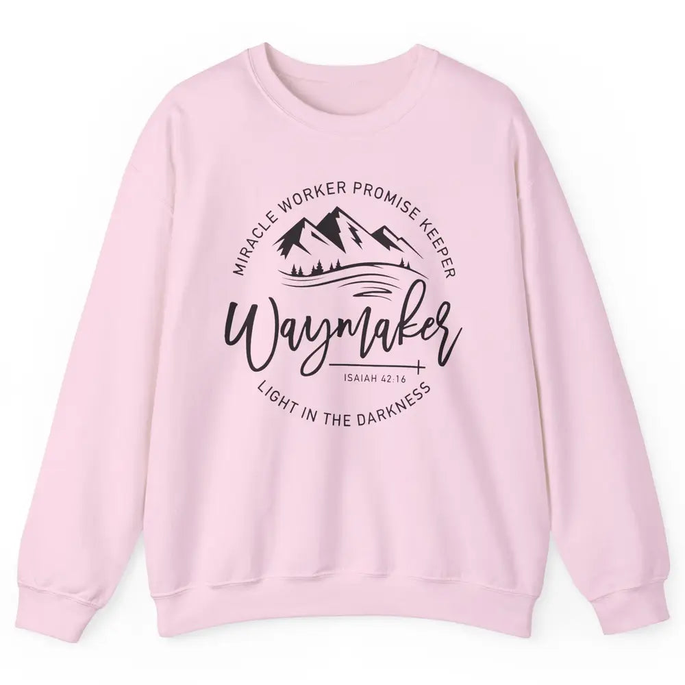 Waymaker Miracle Worker Light In The Darkness Bible Verse Unisex Crewneck Sweatshirt