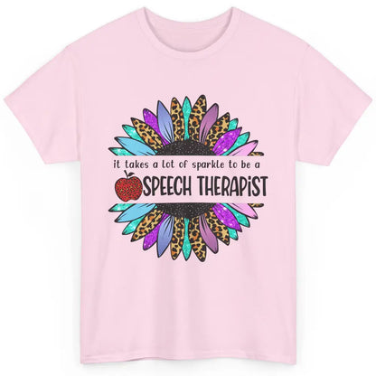 SLP Sunflower It Takes Lots Sparkle To Be Speech Therapist Classic Unisex T-Shirt