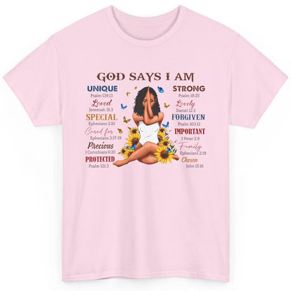 Black Girl God Says I Am Afro Woman Christian Religious Gift Classic Unisex T-Shirt