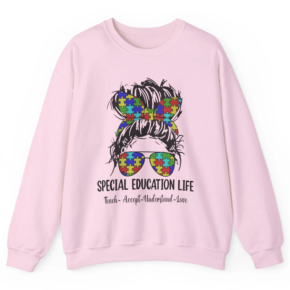 Special Education Teacher Messy Bun Autism Teach Accept Love Unisex Crewneck Sweatshirt