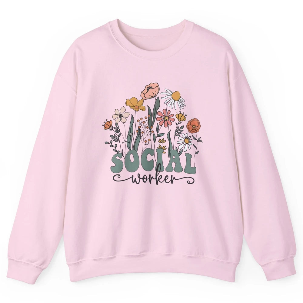 Social Worker Wildflower School Social Worker Teacher Gift Unisex Crewneck Sweatshirt