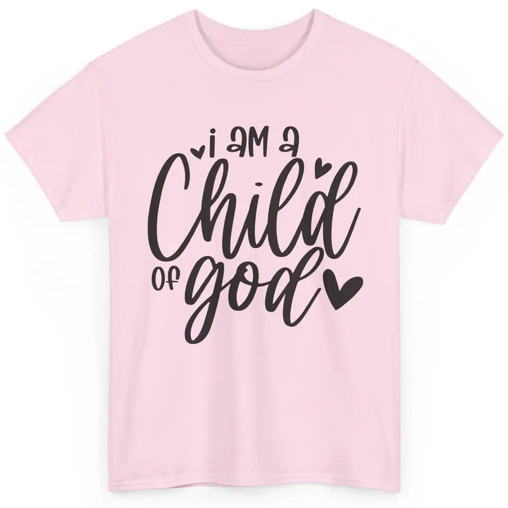 Christian Cross I'm Child Of God Bible Verse Faith Religious Classic Unisex T-Shirt