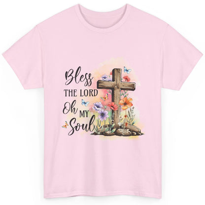 Bless The Lord Oh My Soul Christian Cross Floral Butterfly Jesus Christ Bible Verse Classic Unisex T-Shirt