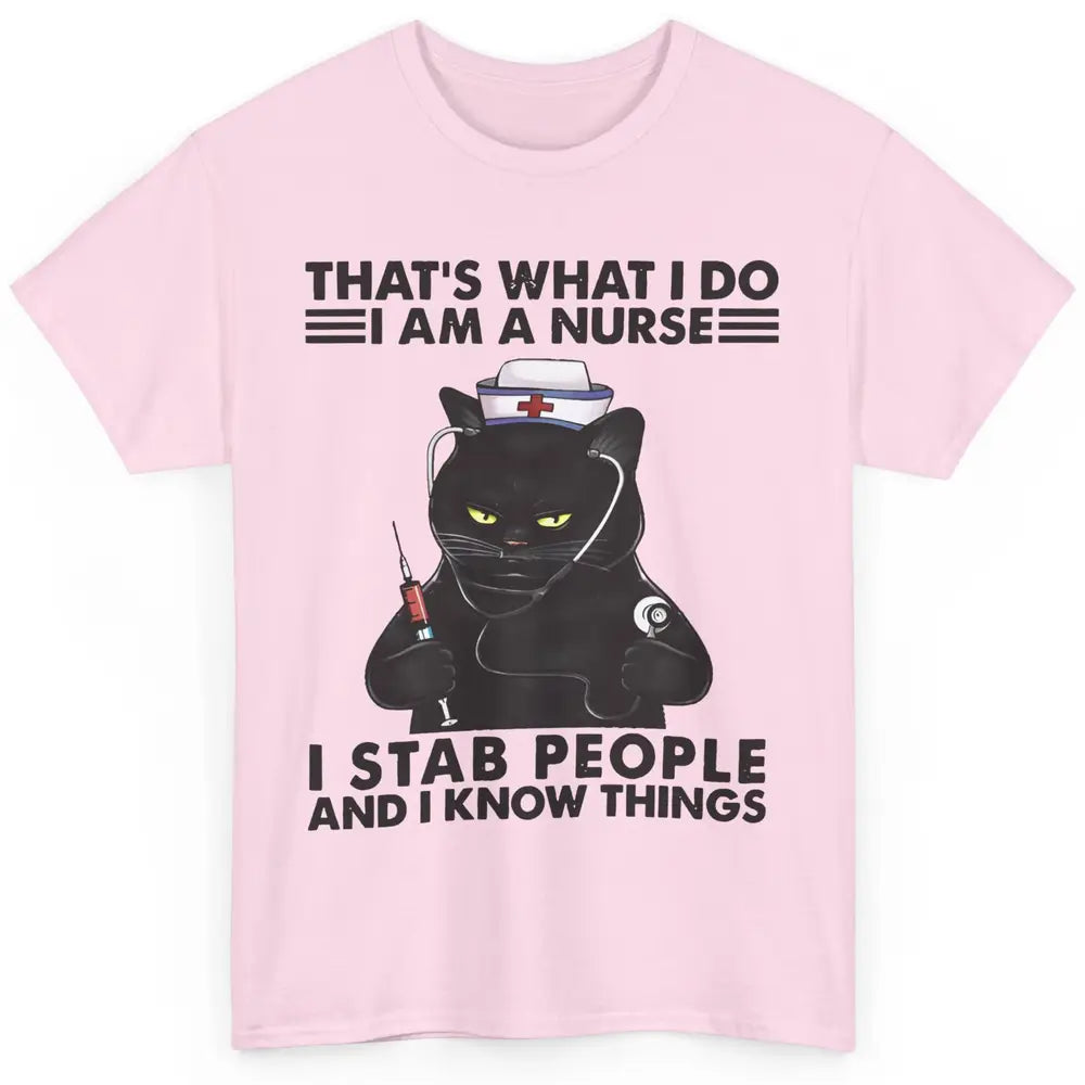 Black Cat That's What I Do I Am A Nurse Funny Nursing Life Classic Unisex T-Shirt