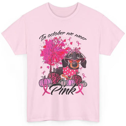 Fall Breast Cancer Dachshund Mom In October We Wear Pink Classic Unisex T-Shirt