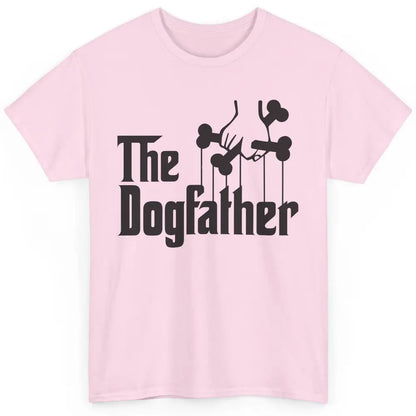 The Dogfather Parody Dog Lovers Funny Dog Dad Fathers Day Classic Unisex T-Shirt