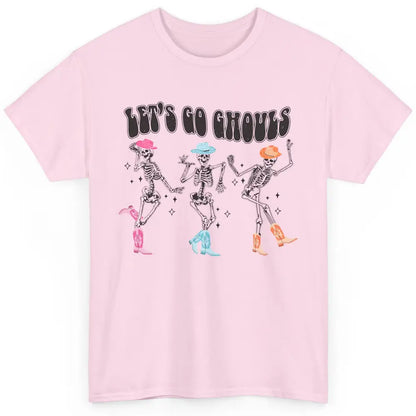 Dancing Skeleton Cowboy Let's Go Ghouls Western Halloween Classic Unisex T-Shirt