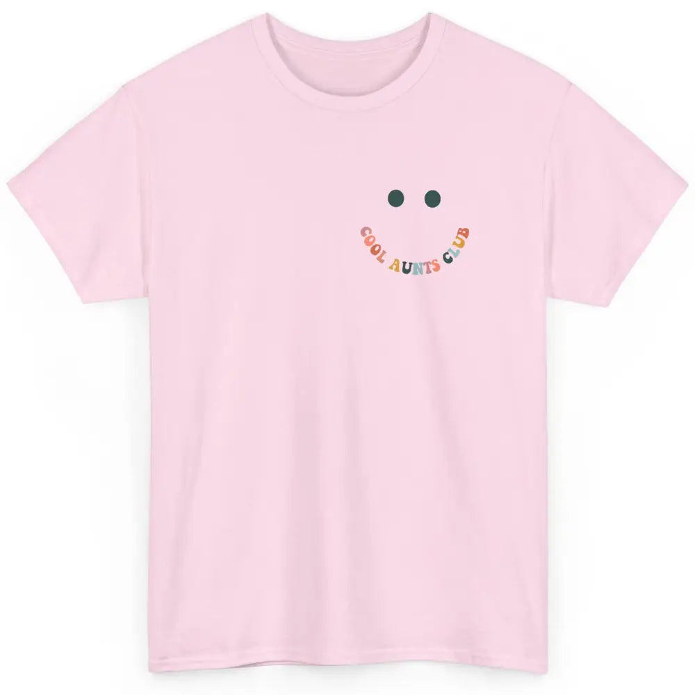 Smiling Face Happy Cool Aunts Club Pocket Member Aunt Groovy Classic Unisex T-Shirt