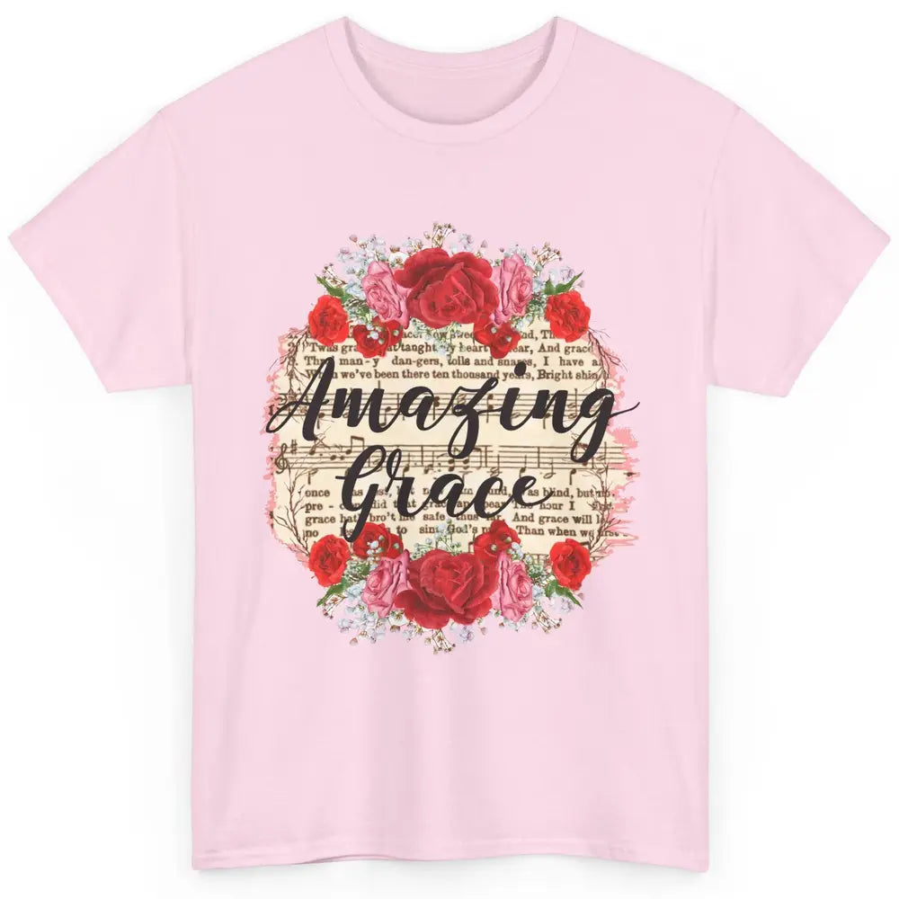 Floral Amazing Grace Jesus Lovers Christian Religious Gift Classic Unisex T-Shirt